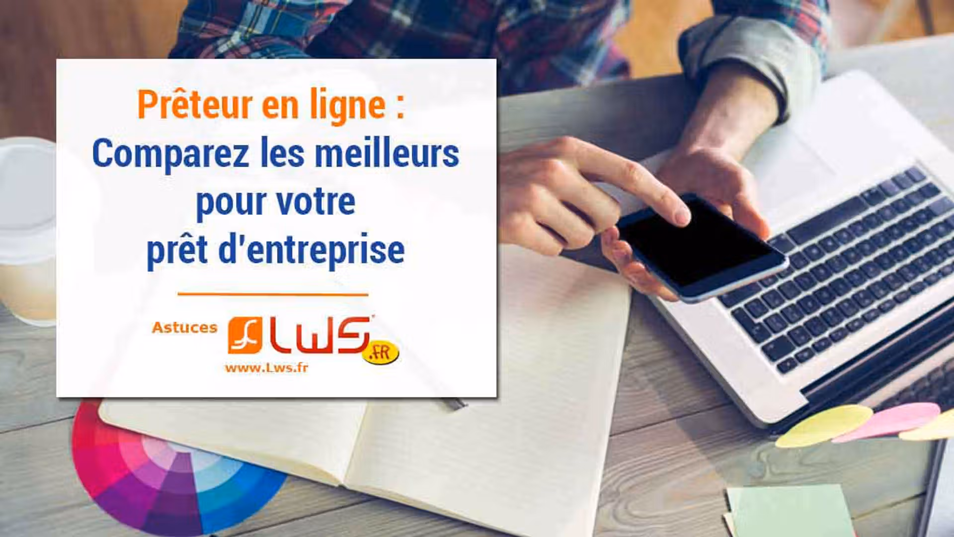 Prêteurs en ligne : comparer les meilleurs pour votre prêt d'entreprise