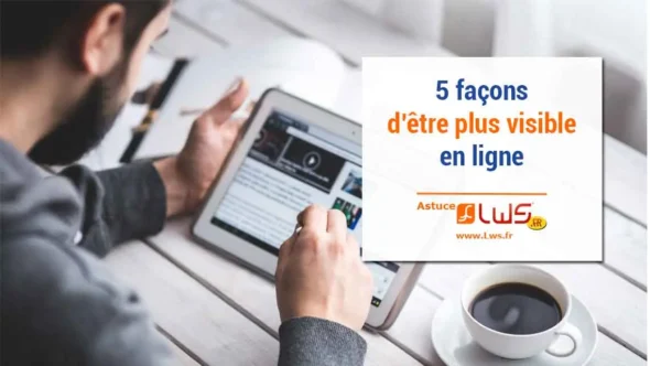 miniature-5-facons-detre-plus-visible-ligne