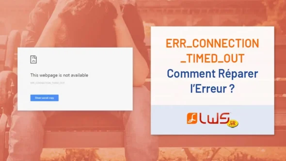 miniature-err_connection_timed_out-comment-reparer-lerreur