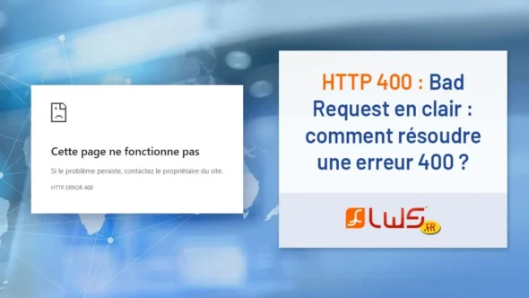 miniature-http-400-bad-request-en-clair-comment-resoudre-une-erreur-400