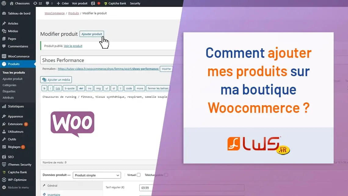 Comment ajouter mes produits sur ma boutique e-commerce Woocommerce ?