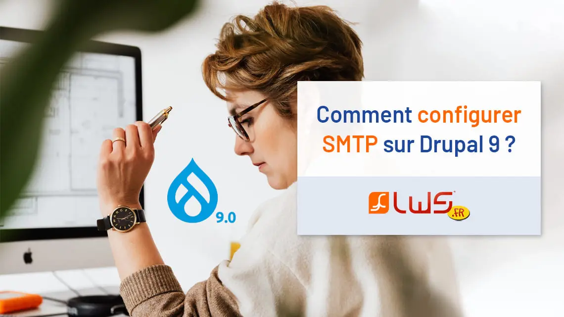 Comment configurer SMTP sur Drupal 9 ?