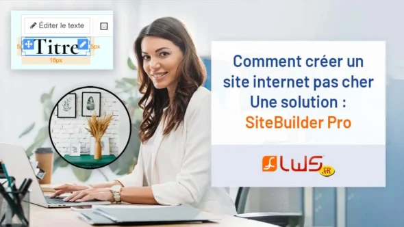 miniature-comment-creer-un-site-internet-pas-cher-une-solution-sitebuilder-pro