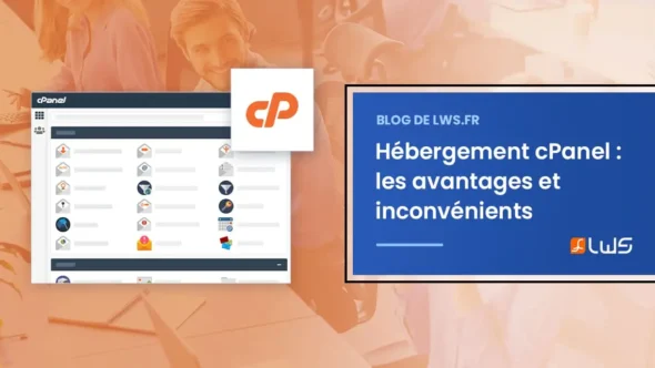 miniature-hebergement-cpanel-quel-sont-les-avantages-et-inconvenients