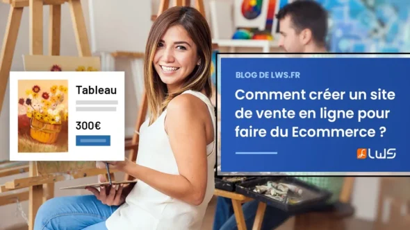 miniature-comment-creer-un-site-de-vente-en-ligne-pour-faire-du-ecommerce