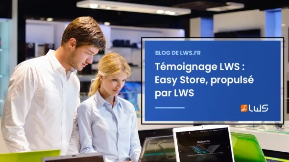 miniature-temoignage-lws-easy-store-une-solution-apple-certifiee-propulsee-par-lws