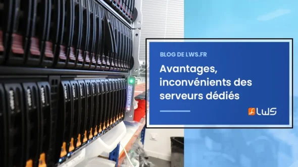 miniature-serveurs-dedies-avantages-inconvenients-et-les-solutions-innovantes-de-lws