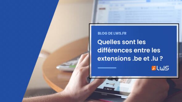 miniature-quelles-sont-les-differences-entre-les-extensions-be-et-lu