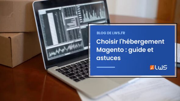 miniature-choisir-lhebergement-magento-guide-et-astuces