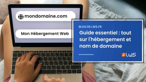 miniature-hebergement-et-nom-de-domaine-les-comprendre-et-bien-les-choisir
