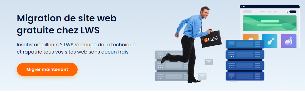 Changer d'hébergeur : migration de site gratuite chez LWS