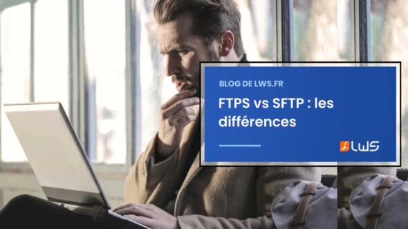 miniature-ftps-vs-sftp-quel-protocole-choisir