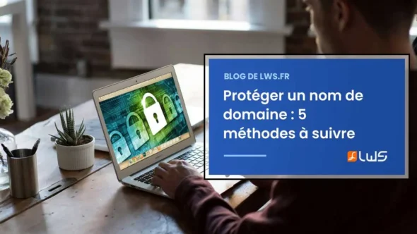 miniature-5-methodes-efficaces-pour-proteger-un-nom-de-domaine