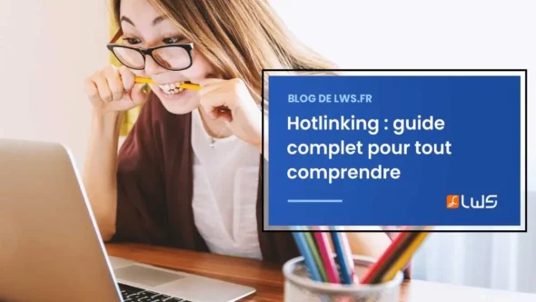 miniature-tout-ce-que-vous-devez-savoir-sur-le-hotlinking